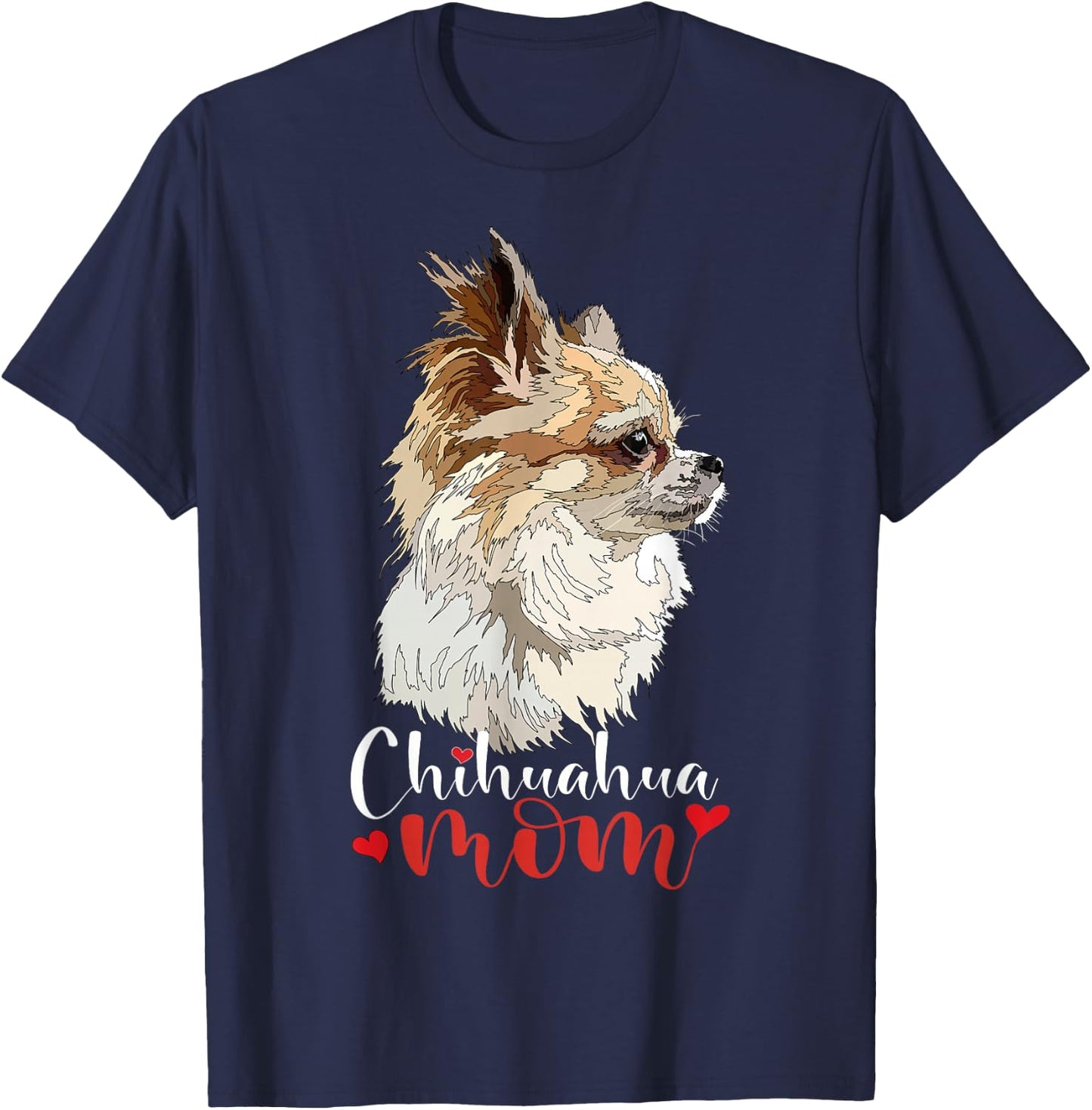 Long Haired Chihuahua Mom Chiwawa Long Hair Mama Dog Lover T-Shirt - T-Shirt | Navy