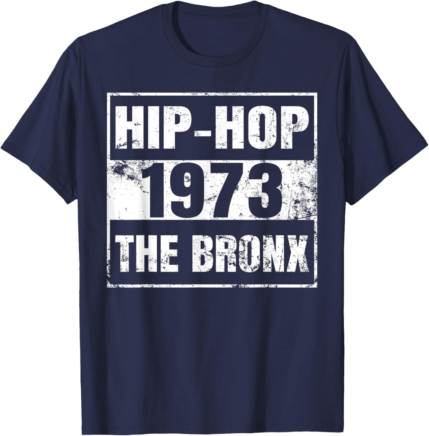 Hip-hop 50 Years Old Since 1973 the Bronx New York City T-Shirt - T-Shirt | Navy