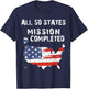 All 50 States Mission Completed Grunge Traveling Nomad Life T-Shirt - T-Shirt | Navy