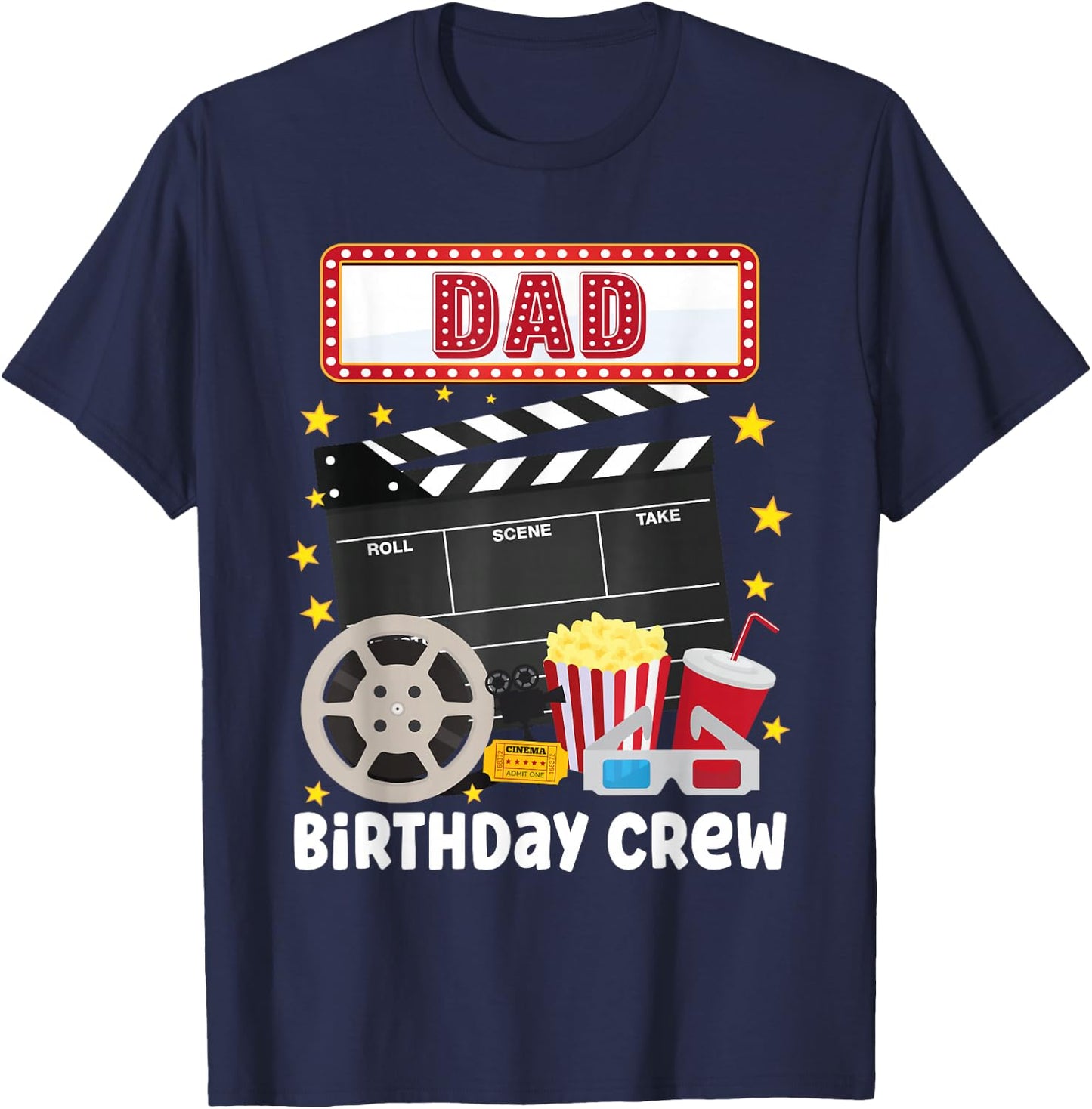 Dad Birthday Crew Movie Night Theme Matching Party T-Shirt - T-Shirt | Navy
