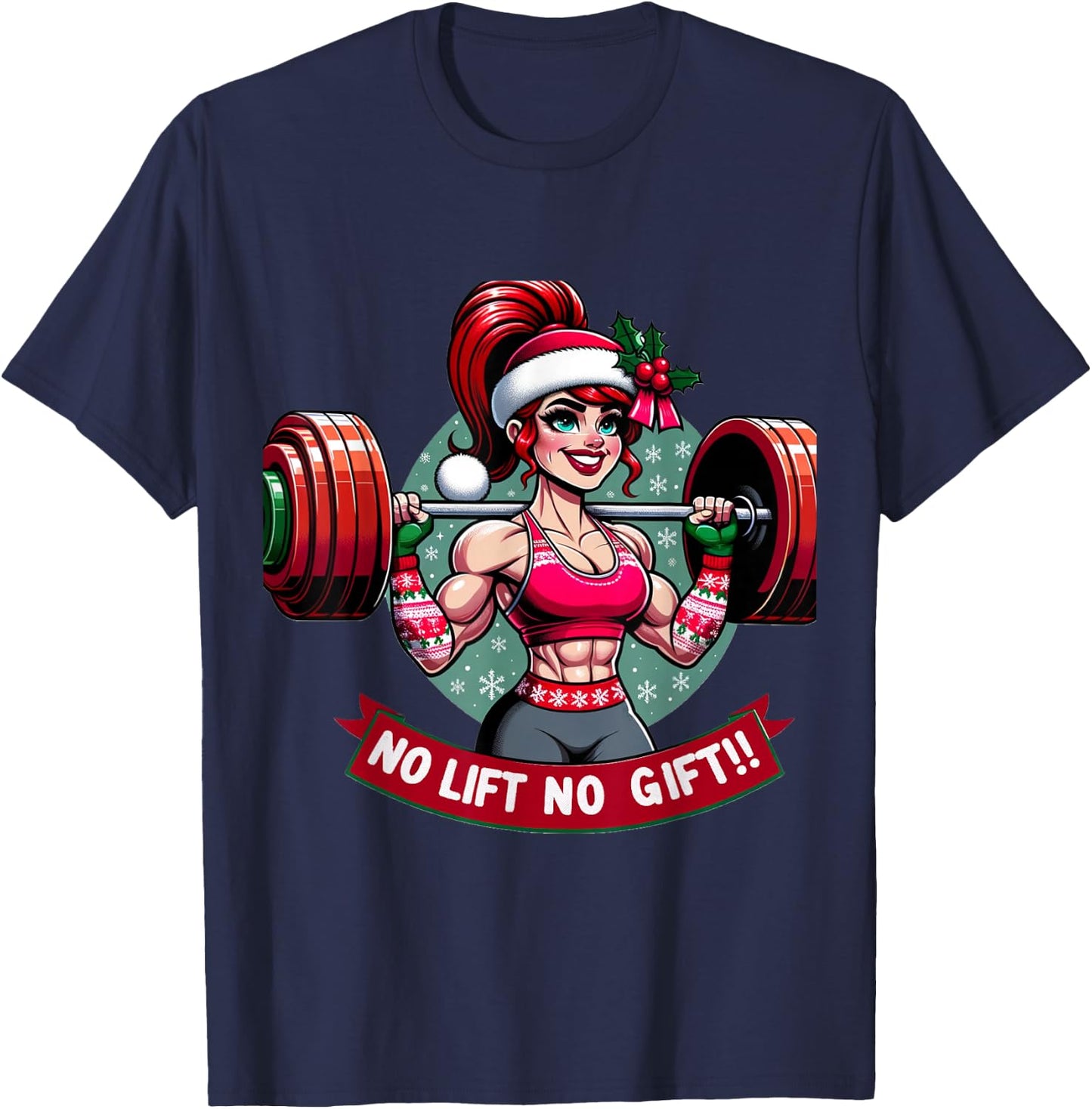 No Lift No Gift Workout Gym Christmas Xmas Miss Santa Women T-Shirt - T-Shirt | Navy
