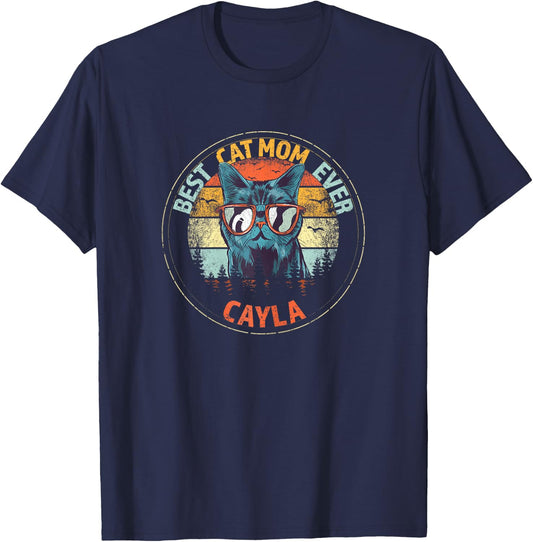 Cayla Best Cat Mom Ever Funny Custom Personalized Name Women T-Shirt - T-Shirt | Navy