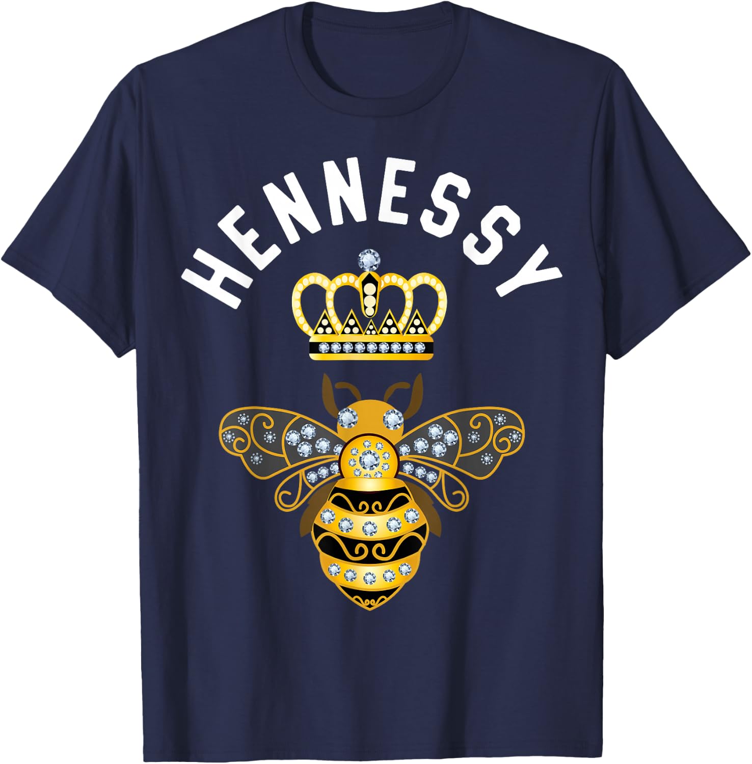 Hennessy Name Hennessy Birthday Queen Crown Bee Hennessy T-Shirt - T-Shirt | Navy