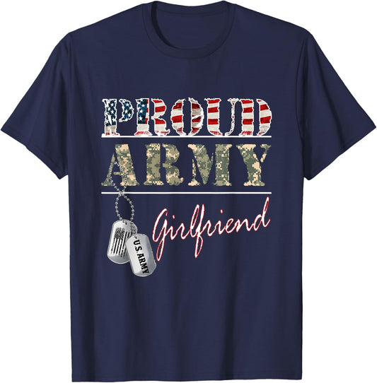 Proud Army Girlfriend American Flag Veteran Military T-Shirt - T-Shirt | Navy