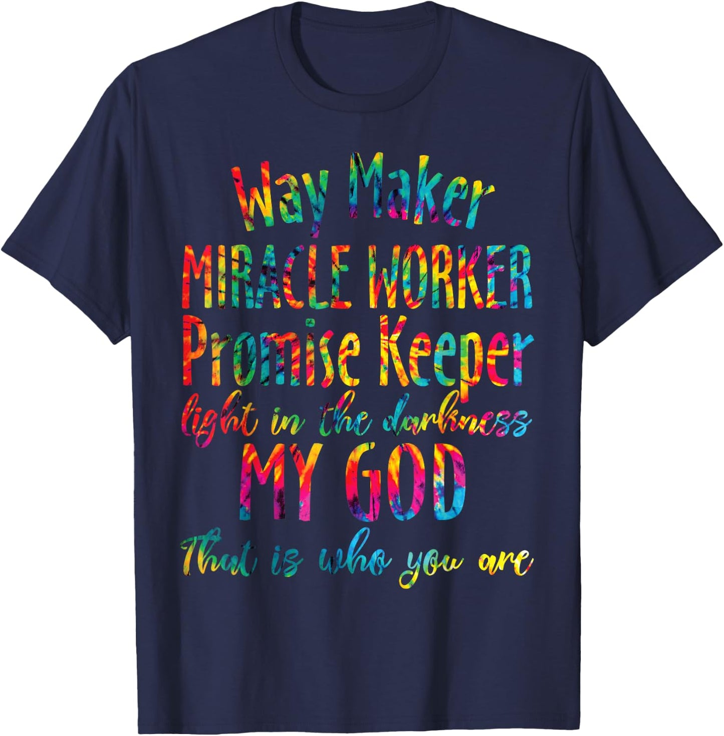 Christian Bible Verse Waymaker Miracle Worker Promise Keeper T-Shirt - T-Shirt | Navy