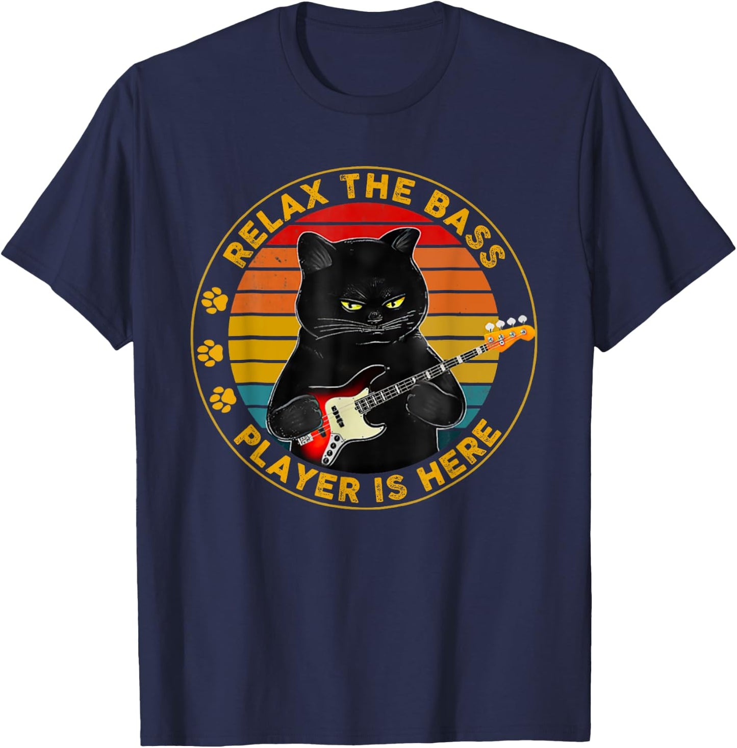 Relax The Bass Player Is Here Funny Guitar Bass Cat Lover Men Women Girls Kids T-Shirt - T-Shirt | Navy