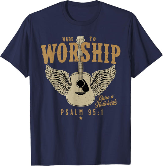 Made To Worship Psalm 95 Faith, Christian Bible Verse T-Shirt - T-Shirt | Navy