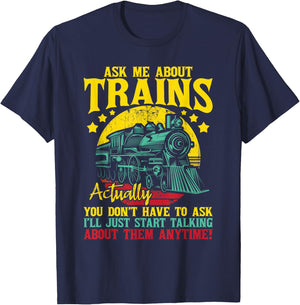 Ask Me About Trains - Model Train Lover Railroad Conductor T-Shirt - T-Shirt | Navy