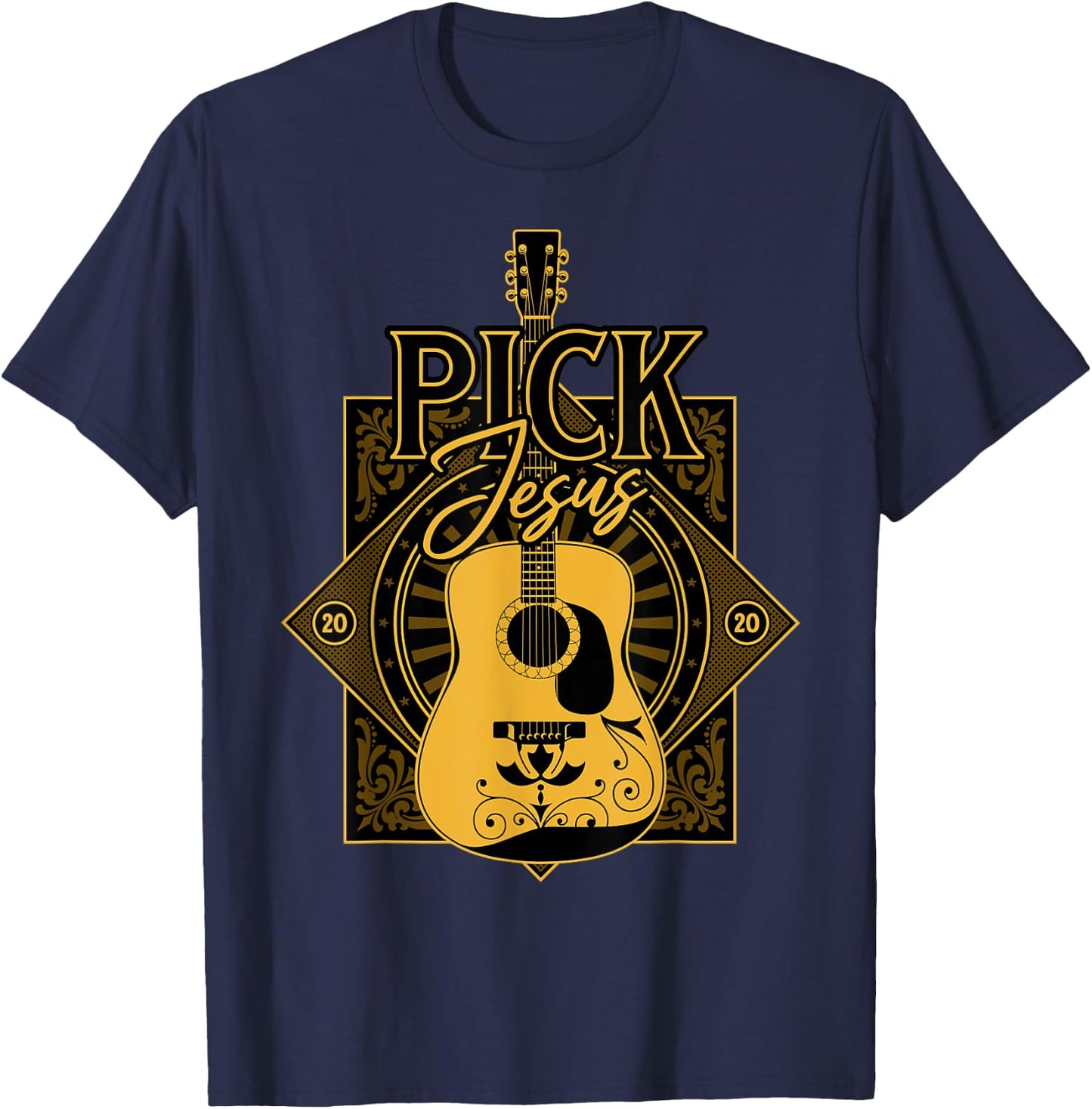 Pick Jesus - Funny Christian Pastor Guitar Worship Leader T-Shirt - T-Shirt | Navy