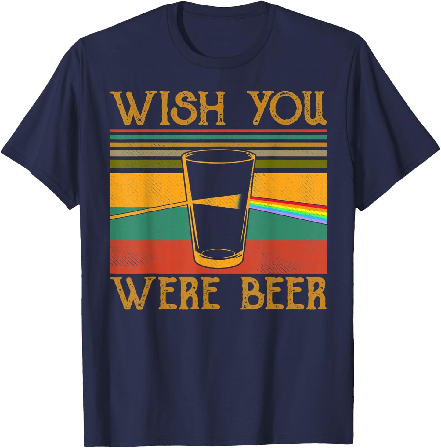 Wish You Were Beer Vintage Retro Funny T-Shirt - T-Shirt | Navy