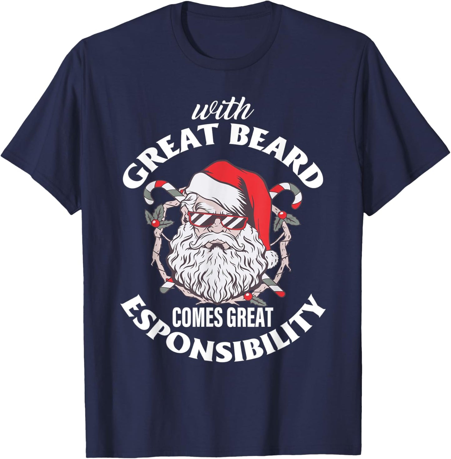 With Great Beard Comes Great Responsibility T-Shirt - T-Shirt | Navy