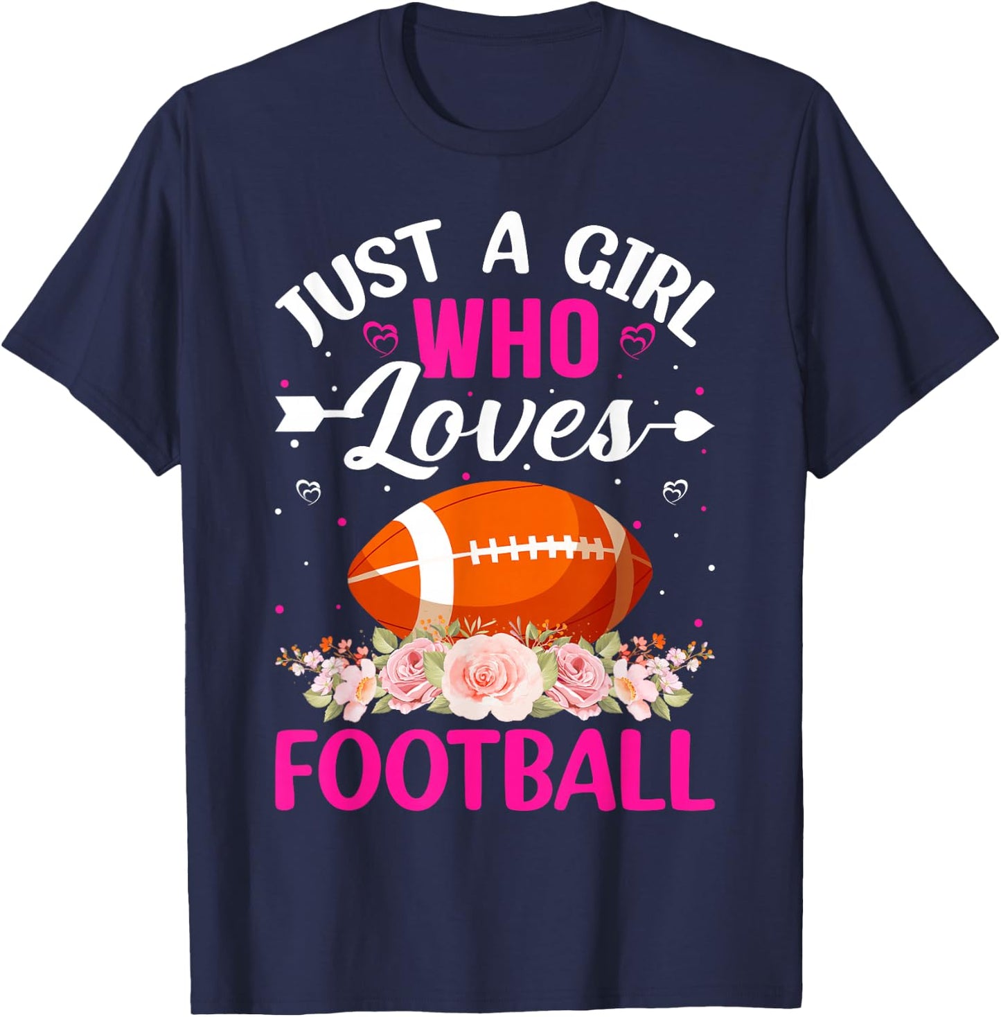 Just A Girl Who Loves Football - American Football T-Shirt - T-Shirt | Navy