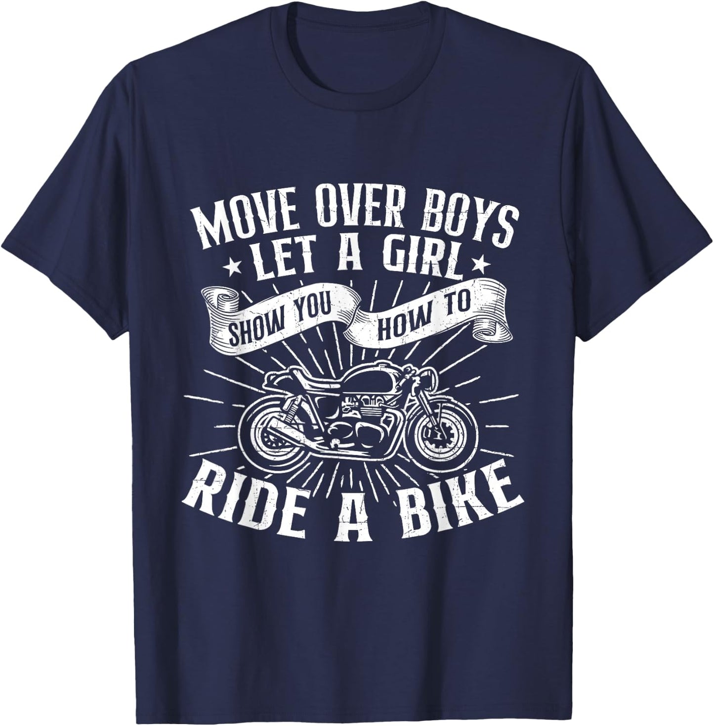 Let A Girl Show You How To Ride A Bike - Biker Motorcycling T-Shirt - T-Shirt | Navy