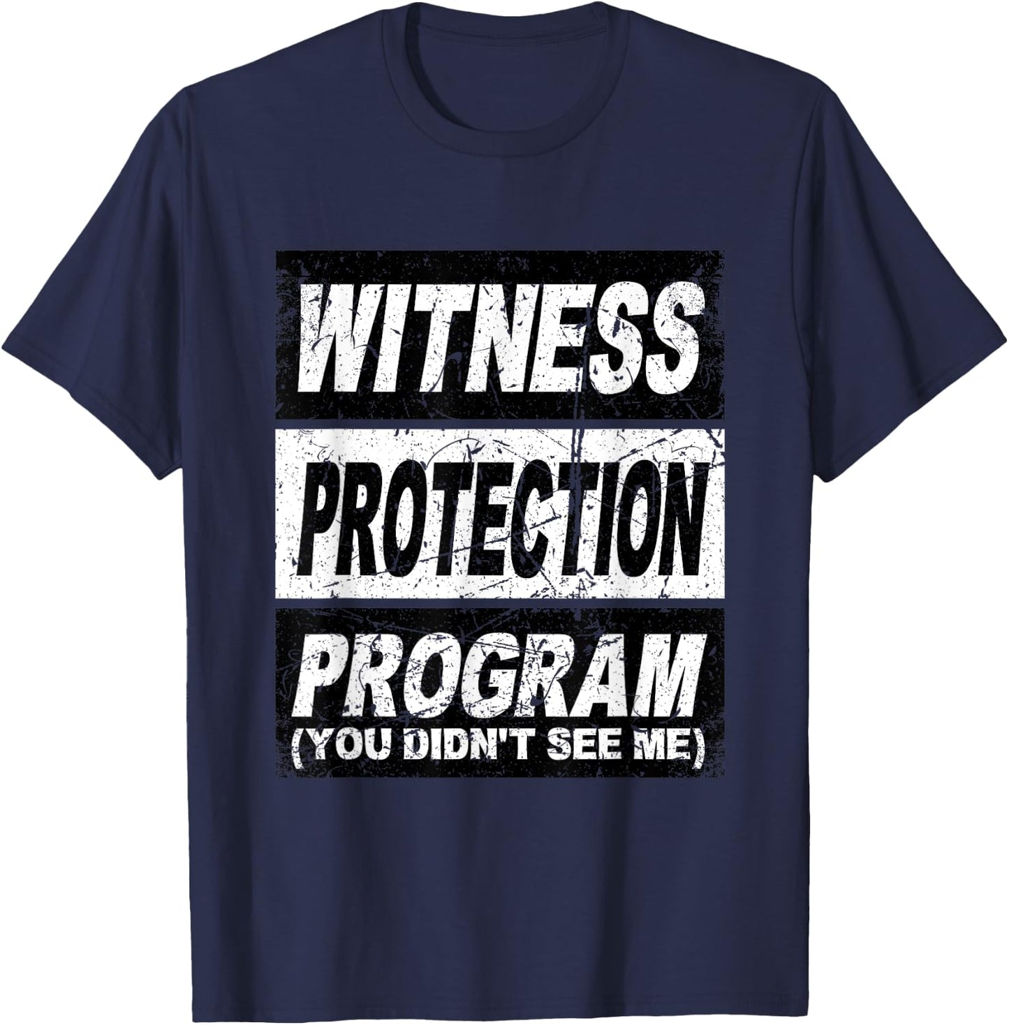 Retro Witness Protection Program Shirt Funny Costume Family T-Shirt - T-Shirt | Navy