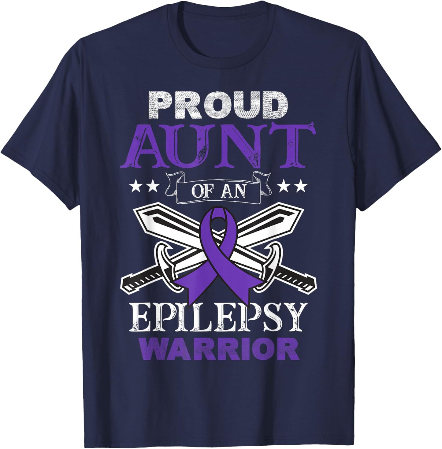Proud Aunt Of An Epilepsy Warrior Family Matching Party T-Shirt - T-Shirt | Navy