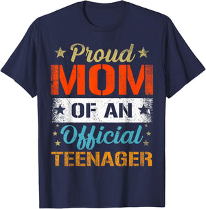 Proud Mom Of An Official Teenager T-Shirt - T-Shirt | Navy