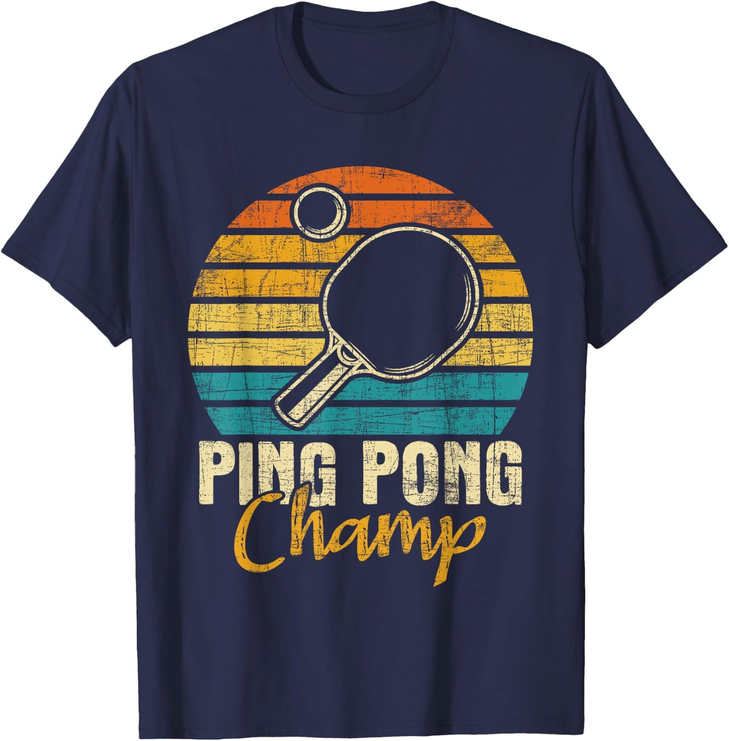Ping Pong Champ - Table Tennis Player Sports Lover T-Shirt - T-Shirt | Navy
