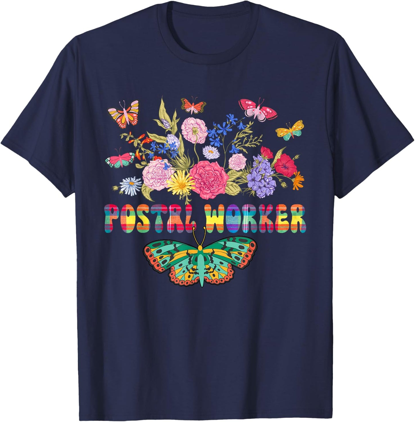 Postal Worker Cute Flowers Butterflies Costume Postal Worker T-Shirt - T-Shirt | Navy