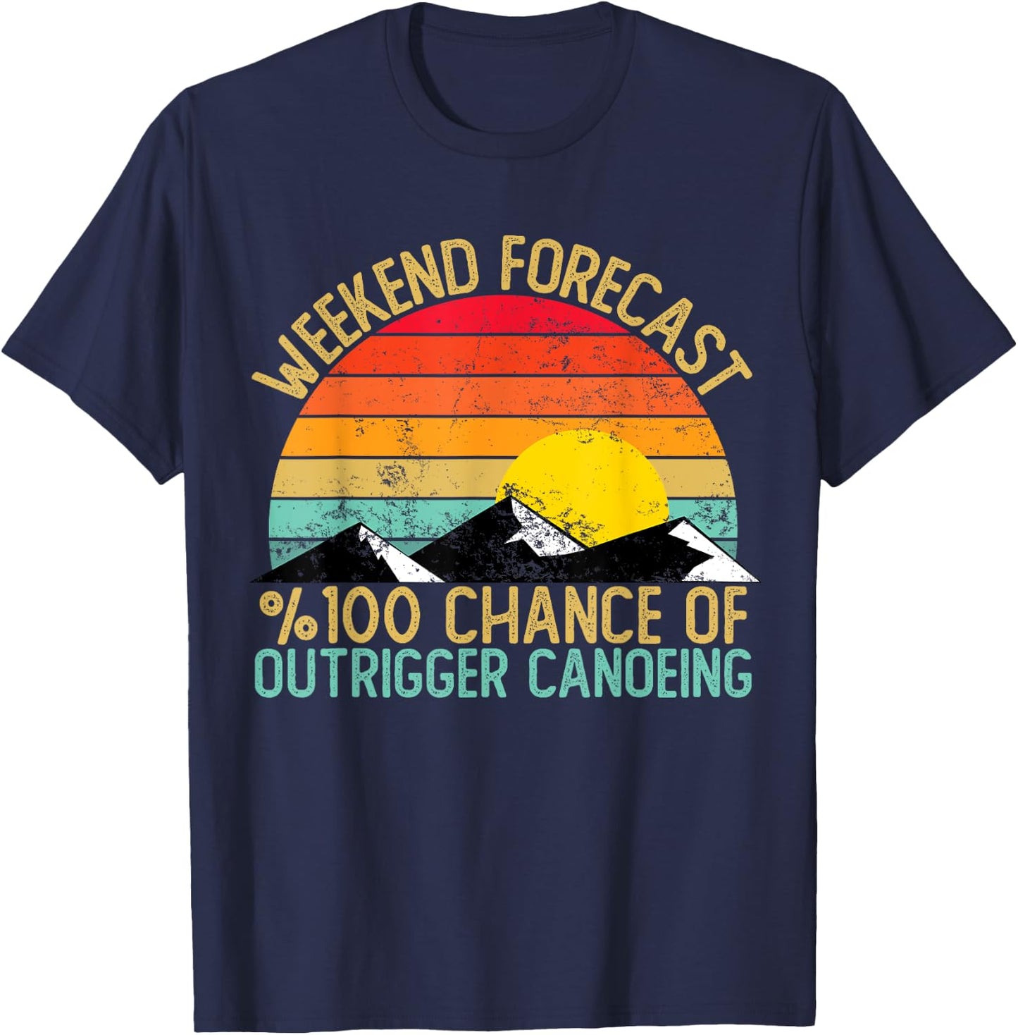 Weekend Forecast Outrigger Canoeing Shirts Funny Retro T-Shirt - T-Shirt | Navy