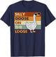 Silly Goose On The Loose Funny Silly Goose University T-Shirt - T-Shirt | Navy