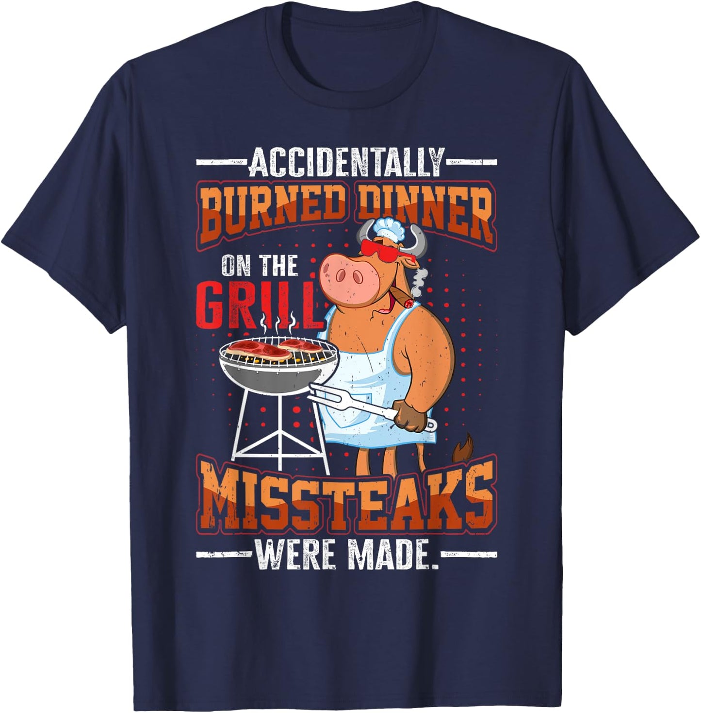 Funny summer vacation BBQ grill master steaks dad joke Men Women Kids T-Shirt - T-Shirt | Navy
