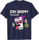 Stay Drippy T-Shirt - T-Shirt | Navy