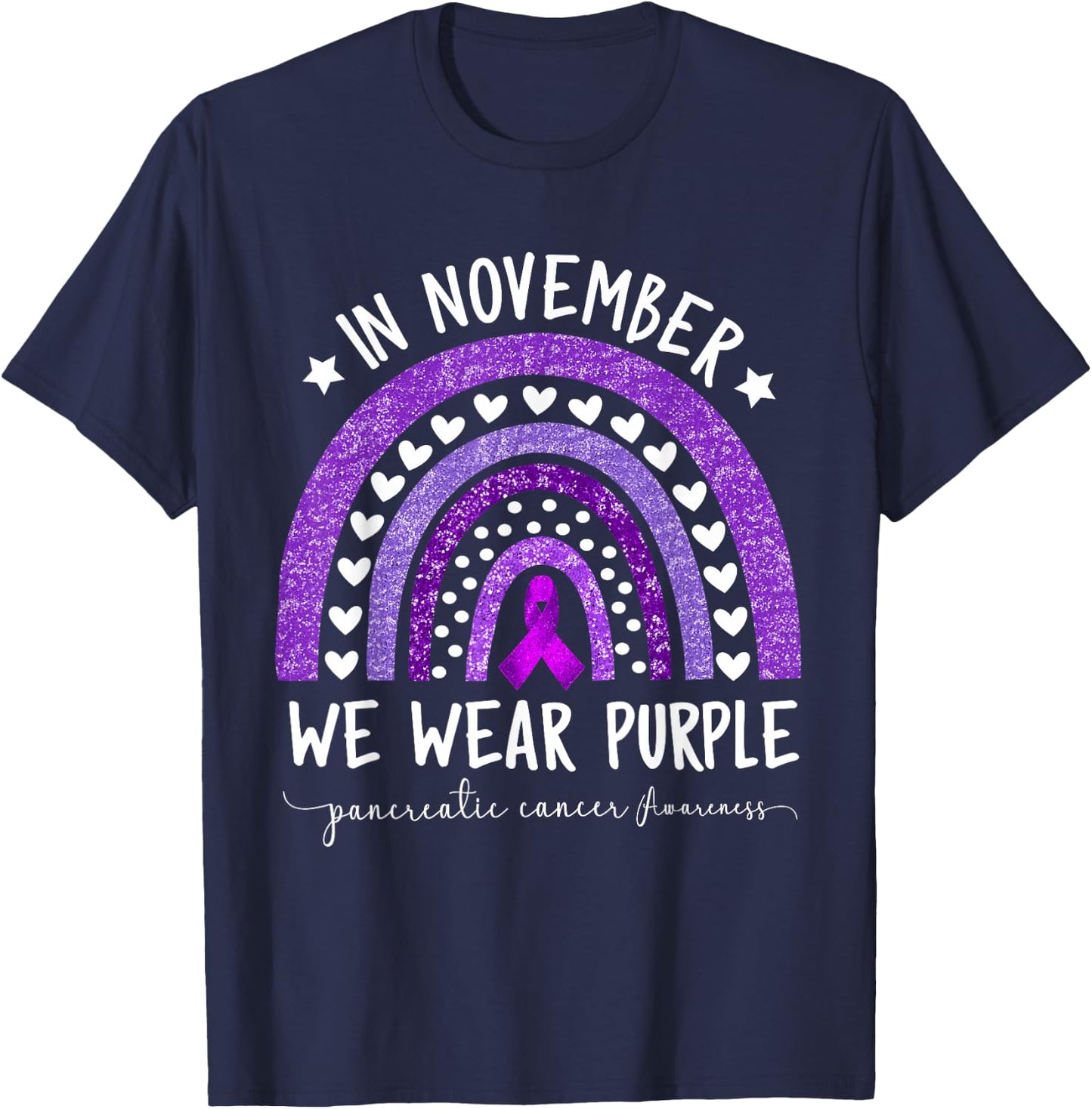 Rainbow November We Wear Purple Pancreatic Cancer Awareness T-Shirt - T-Shirt | Navy