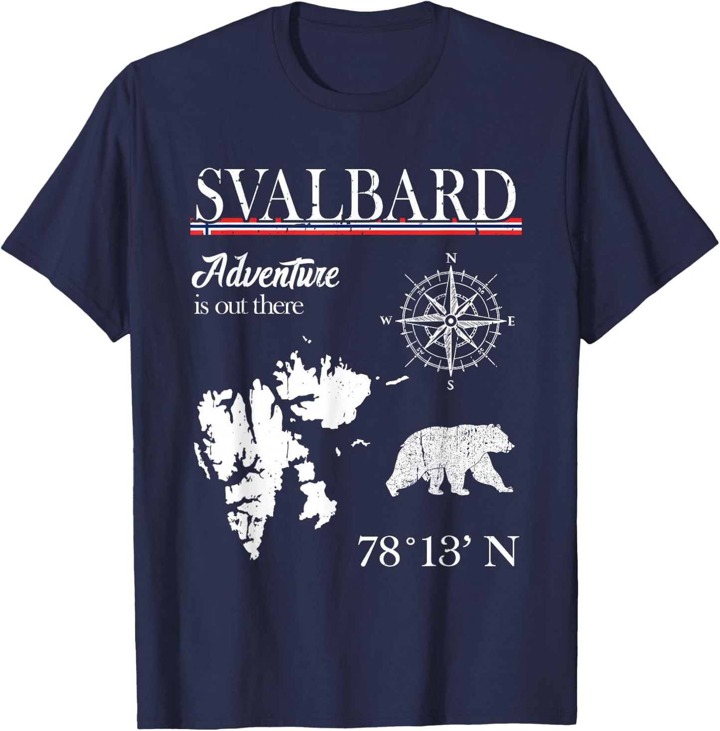 Svalbard - Adventure Is Out There - Norway Norwegian Flag T-Shirt - T-Shirt | Navy