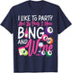 Bingo Player Wine I Like To Party And By Party I Mean Bingo T-Shirt - T-Shirt | Navy