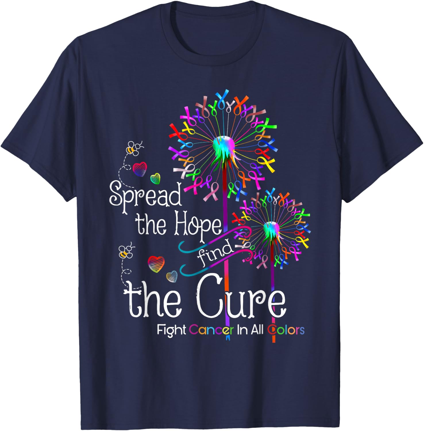 Fight Cancer In All Color Spread-Hope Find A Cure T-Shirt - T-Shirt | Navy