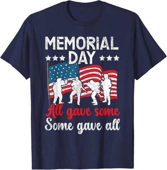 All Gave Some Some Gave All USA Flag American Memorial Day T-Shirt - T-Shirt | Navy