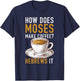 How Does Moses Makes Coffee Hebrews It Christian Humor Jokes T-Shirt - T-Shirt | Navy