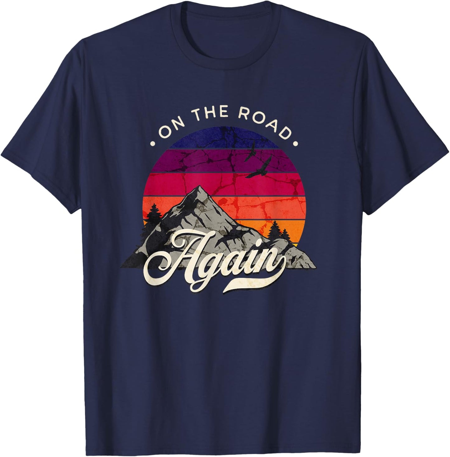 On The Road Again - Vintage Wilderness Adventure Design T-Shirt - T-Shirt | Navy