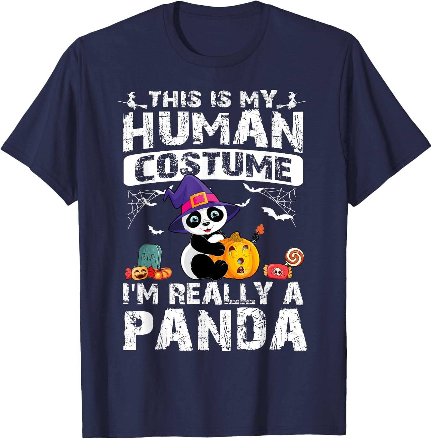 This Is My Human Costume I'm Really A Panda Halloween T-Shirt - T-Shirt | Navy