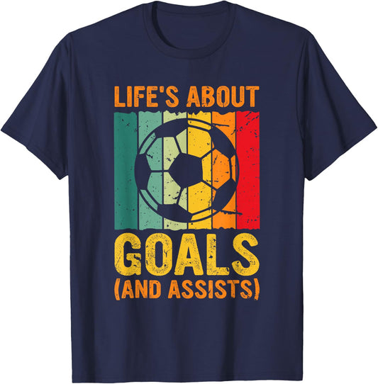 Vintage Retro Life's About Goals and Assists Funny Soccer T-Shirt - T-Shirt | Navy