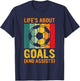 Vintage Retro Life's About Goals and Assists Funny Soccer T-Shirt - T-Shirt | Navy