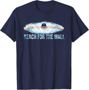 Reach The Wall Funny Swimming Swim Swimmer T-Shirt - T-Shirt | Navy