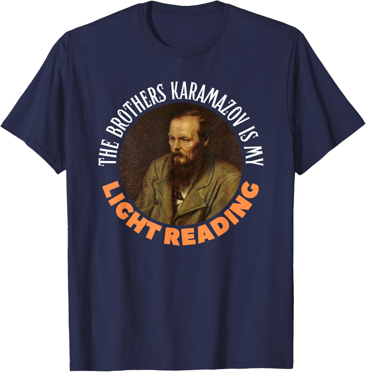 Funny Fyodor Dostoevsky Literature, Karamazov Light Reading T-Shirt - T-Shirt | Navy