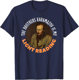 Funny Fyodor Dostoevsky Literature, Karamazov Light Reading T-Shirt - T-Shirt | Navy