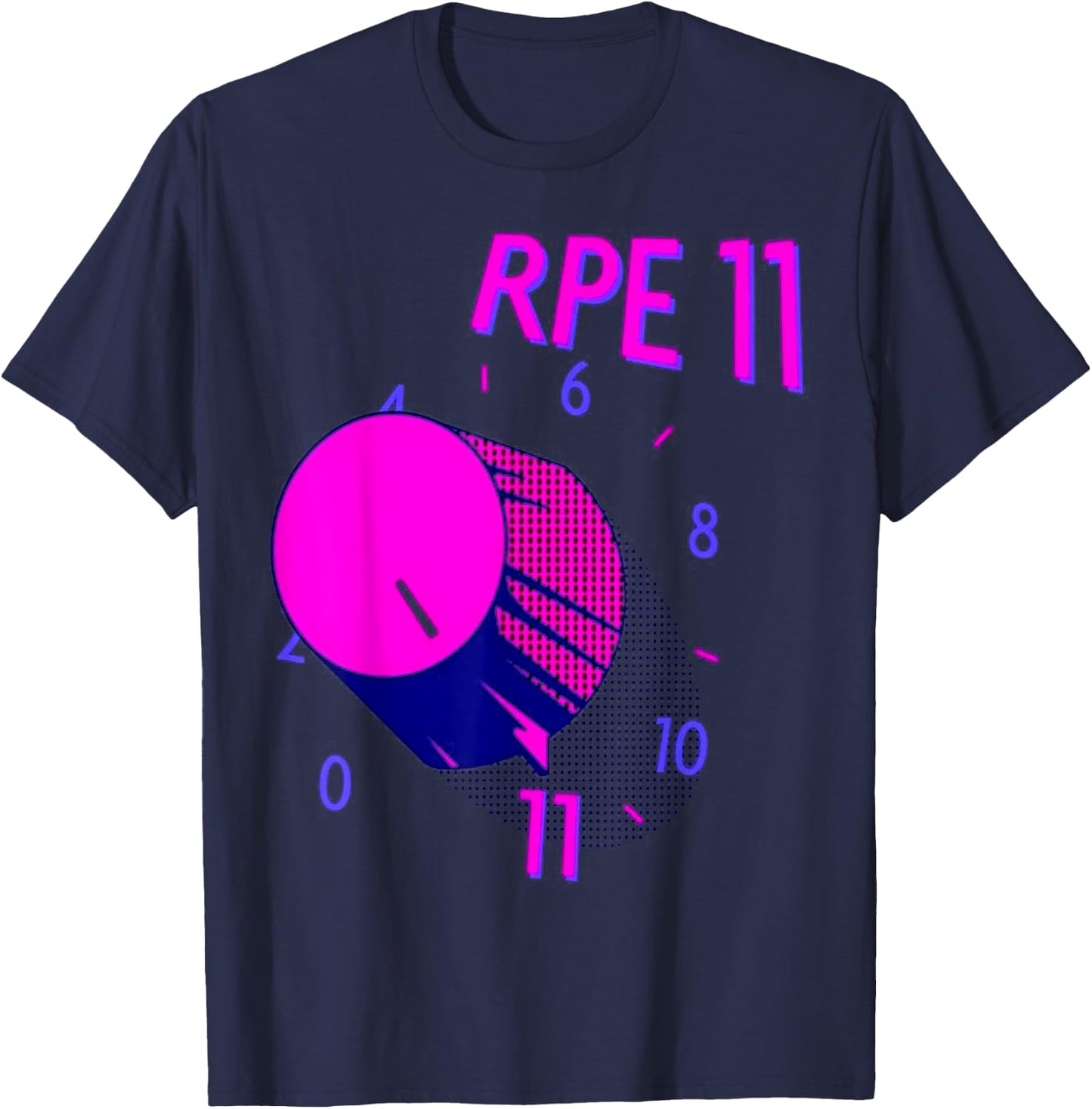 Funny RPE 11 Weightlifting Bodybuilding Fitness Gym Workout T-Shirt - T-Shirt | Navy