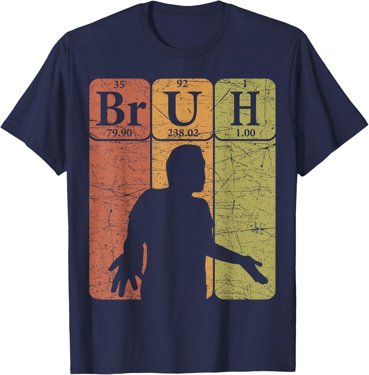Bruh Periodic Table Elements Bro Slang Bruh Meme Vintage T-Shirt - T-Shirt | Navy