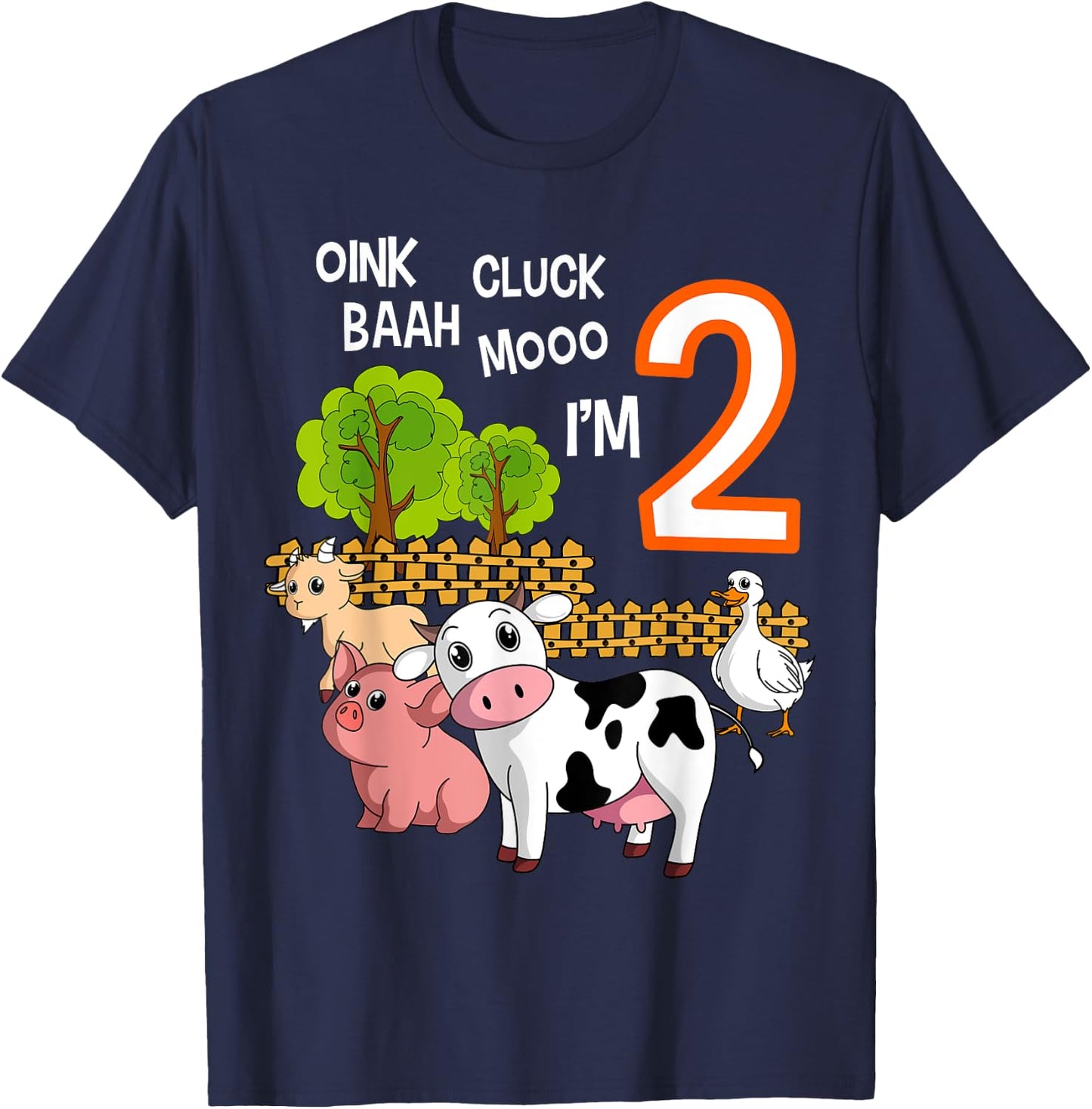 Oink Cluck Baah Mooo I'm 2 Farm Animal 2nd Birthday Party T-Shirt - T-Shirt | Navy