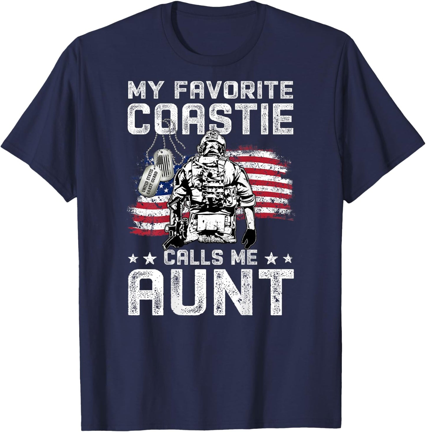 My Favorite Coastie Calls Me Aunt Proud Coast Guard Aunt T-Shirt - T-Shirt | Navy