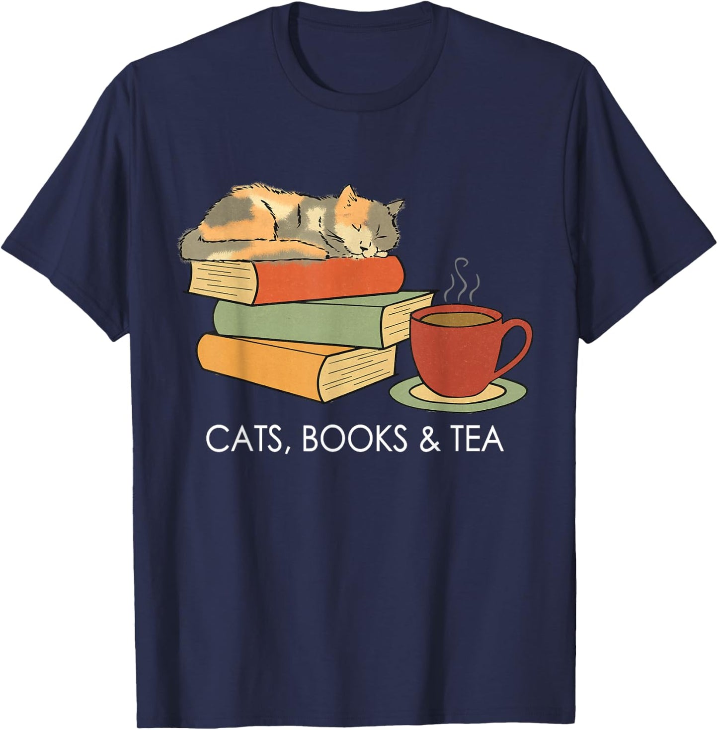 Life Is Better With Cats, Books And Tea - Funny Reading T-Shirt - T-Shirt | Navy