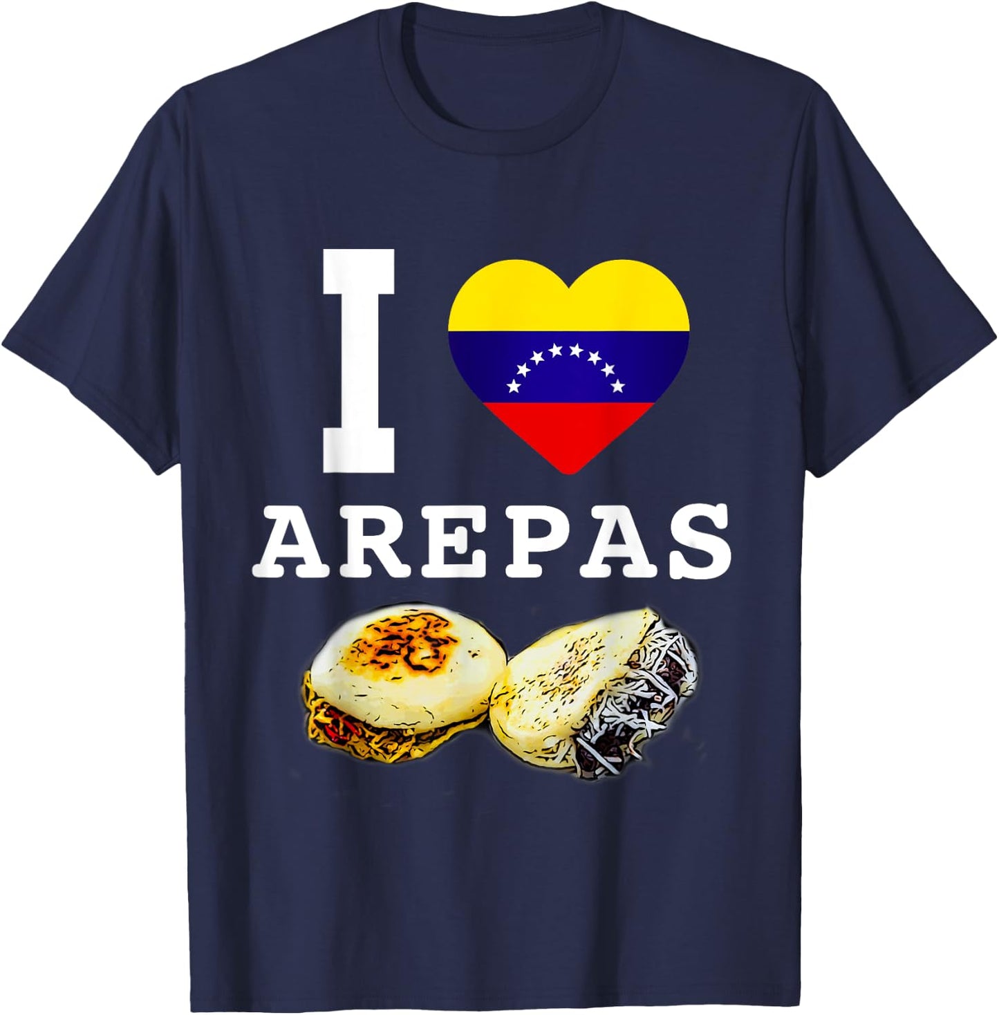Funny Venezuela Food Flag Comida Venezolana I Love Arepas T-Shirt - T-Shirt | Navy