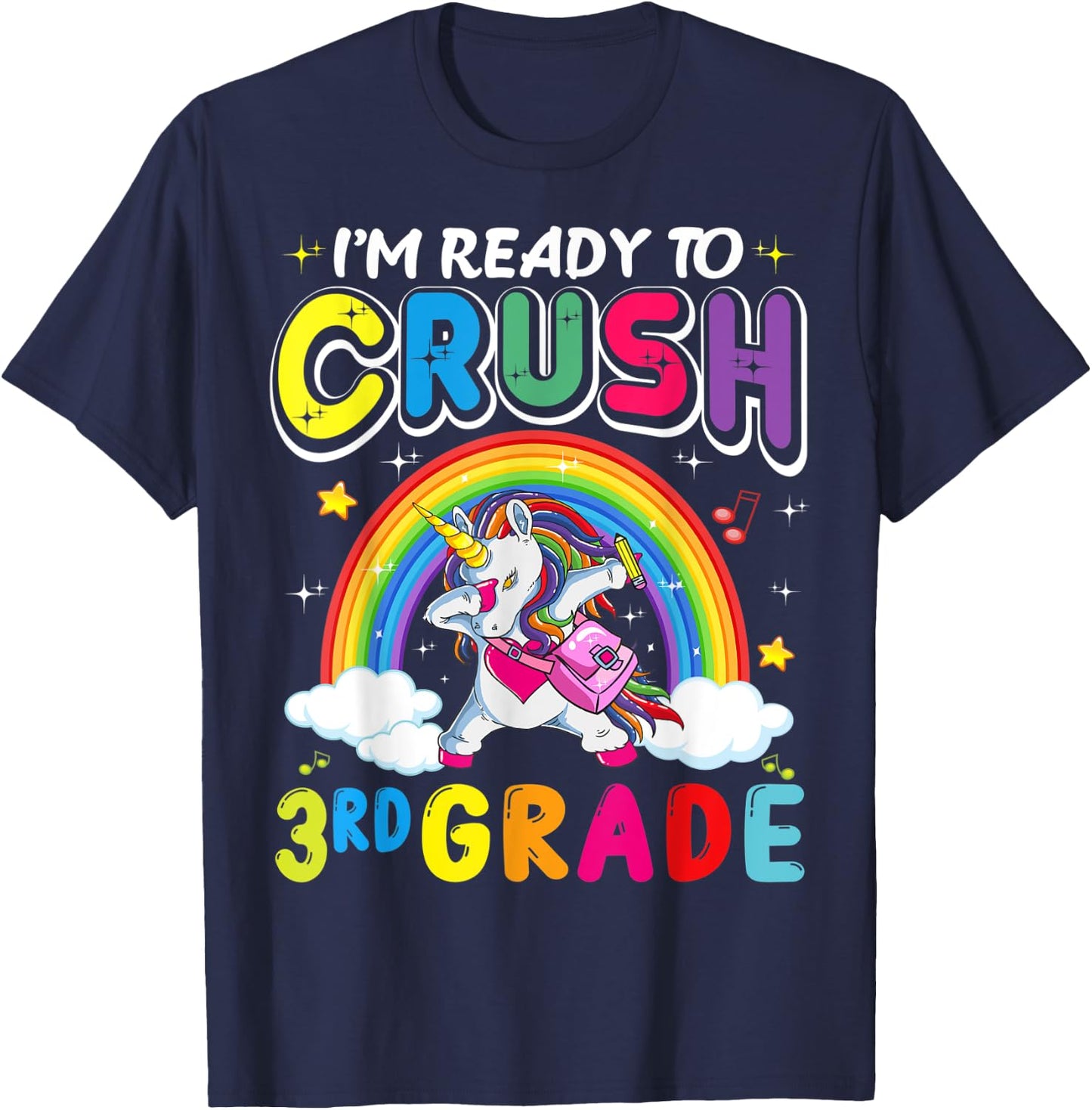 I'm Ready To Crush 3rd Grade Unicorn Girls Back To School T-Shirt - T-Shirt | Navy