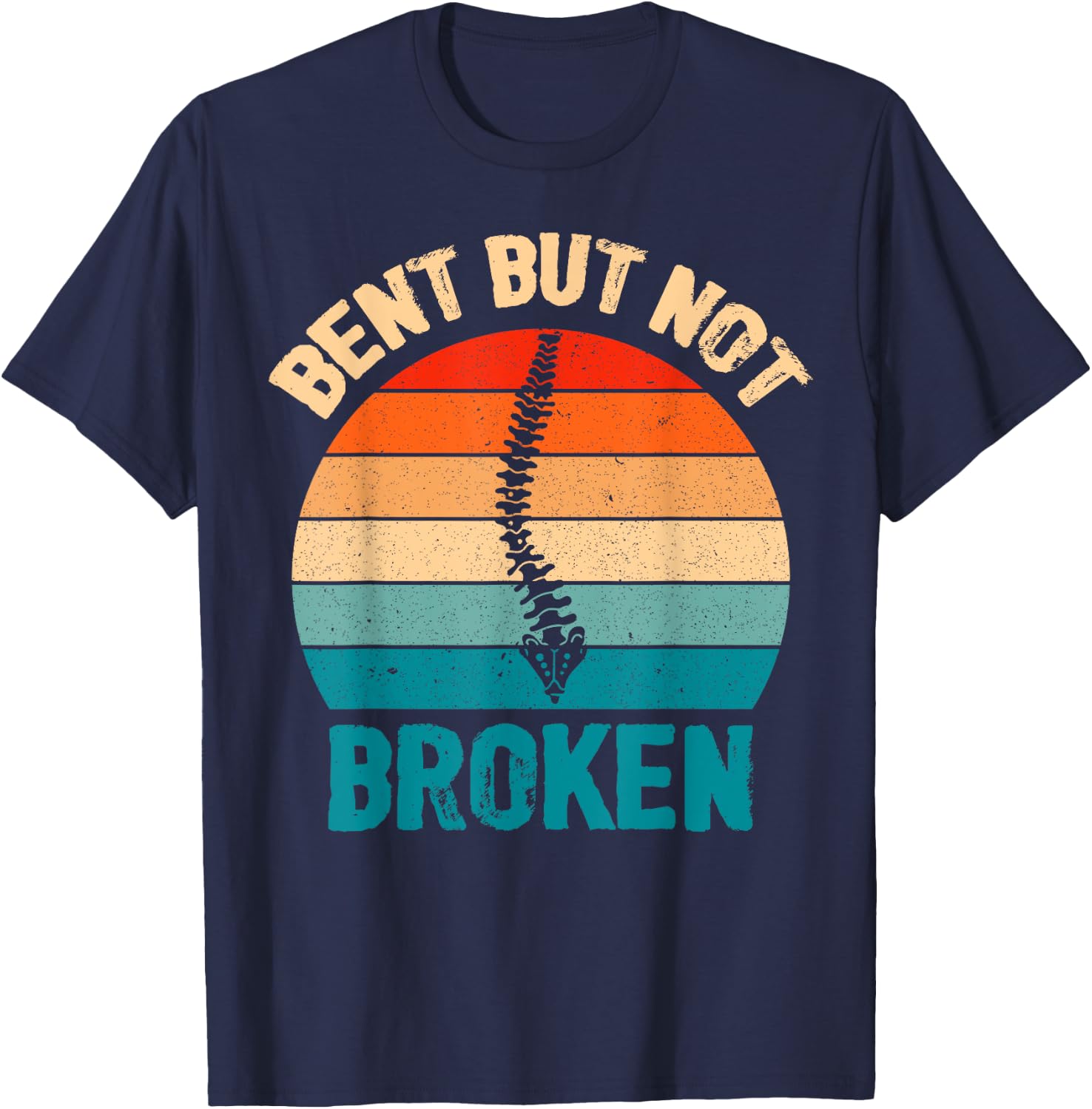 Bent Not Broken Retro Scoliosis Awareness Recovery Novelty T-Shirt - T-Shirt | Navy