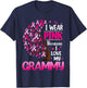 I Wear Pink For My Grammy Breast Cancer Awareness T-Shirt - T-Shirt | Navy