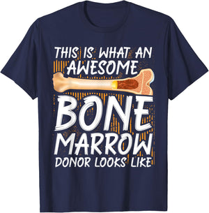 Bone Marrow Supplement Transplant Bone Marrow Donor T-Shirt - T-Shirt | Navy