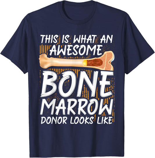 Bone Marrow Supplement Transplant Bone Marrow Donor T-Shirt - T-Shirt | Navy